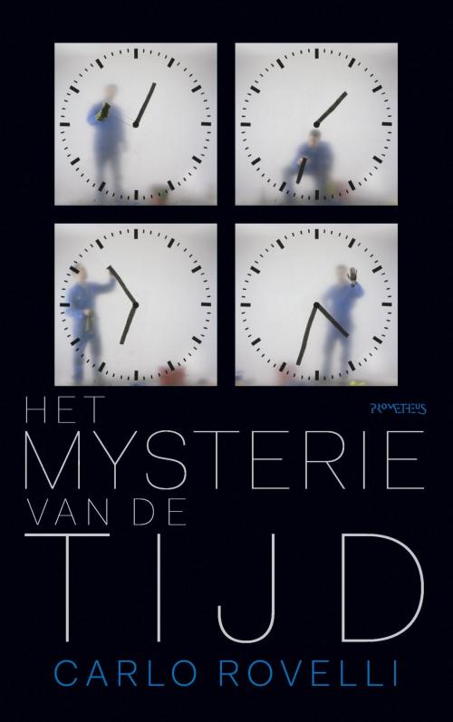Cover of the book Het mysterie van de tijd by Carlo Rovelli, Prometheus, Uitgeverij