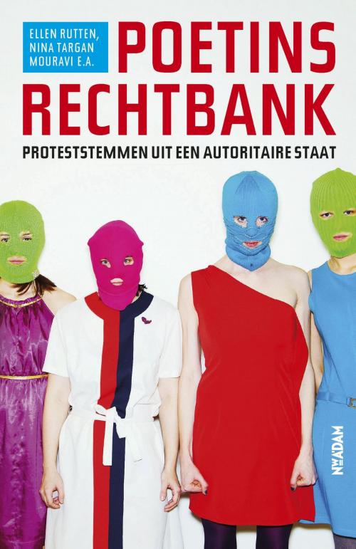 Cover of the book Poetins rechtbank by Ellen Rutten, Nina Targan Mouravi, Yegor Osipov-Gipsh, Lennard van Uffelen, Thaila Verkade, Nieuw Amsterdam