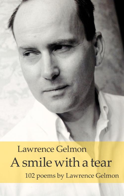 Cover of the book A smile with a tear by Lawrence Gelmon, Books on Demand