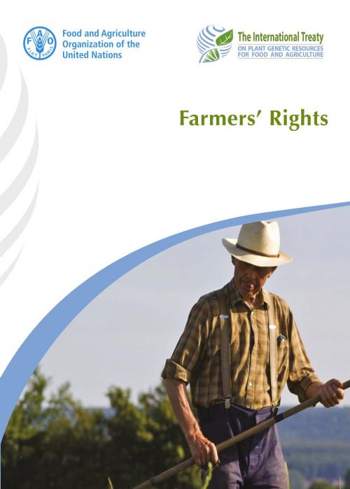 Cover of the book Farmers' Rights by Food and Agriculture Organization of the United Nations, Food and Agriculture Organization of the United Nations