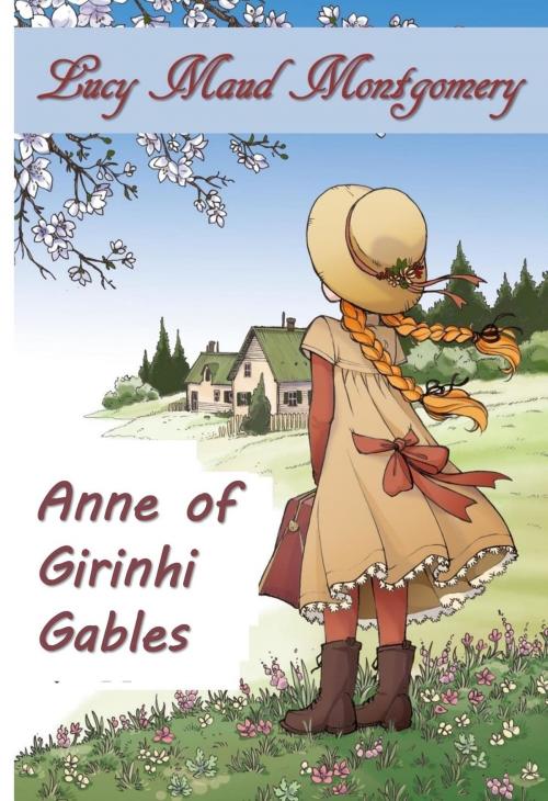 Cover of the book Anne of Girinhi Denga by Lucy Maud Montgomery, Classic Translations