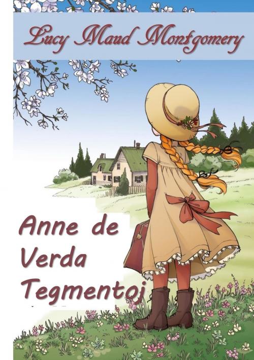 Cover of the book Anno de Verdaj Gables by Lucy Maud Montgomery, Classic Translations