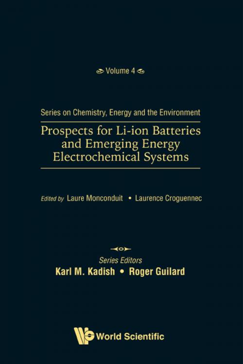 Cover of the book Prospects for Li-ion Batteries and Emerging Energy Electrochemical Systems by Laure Monconduit, Laurence Croguennec, World Scientific Publishing Company