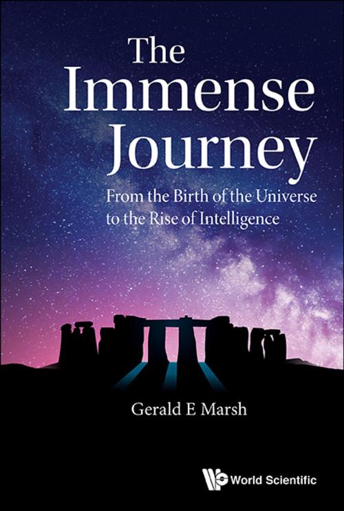 Cover of the book The Immense Journey by Gerald E Marsh, World Scientific Publishing Company