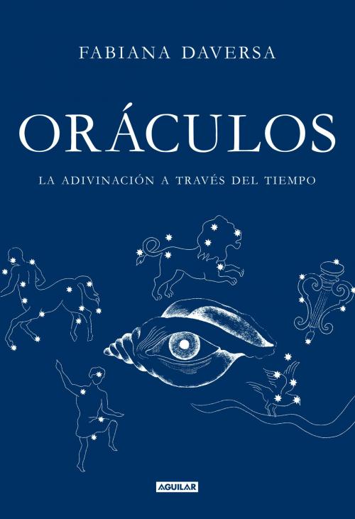 Cover of the book Oráculos by Fabiana Daversa, Penguin Random House Grupo Editorial Argentina