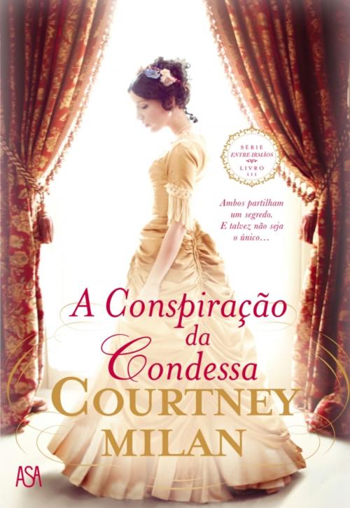 Cover of the book A Conspiração da Condessa by Courtney Milan, ASA