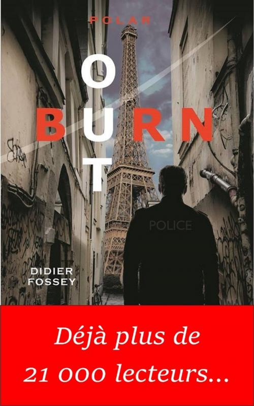 Cover of the book Burn-out by Didier Fossey, Flamant Noir Editions