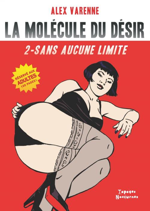 Cover of the book La molécule du désir T02 by Alex Varenne, Tapages Nocturnes
