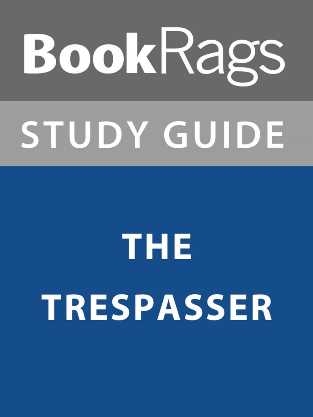 Big bigCover of Summary & Study Guide: The Trespasser