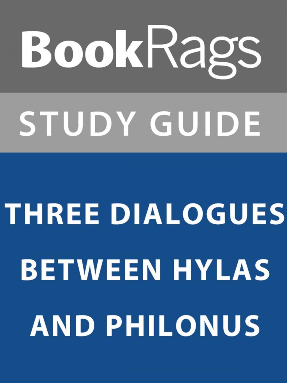 Big bigCover of Summary & Study Guide: Three Dialogues Between Hylas and Philonus
