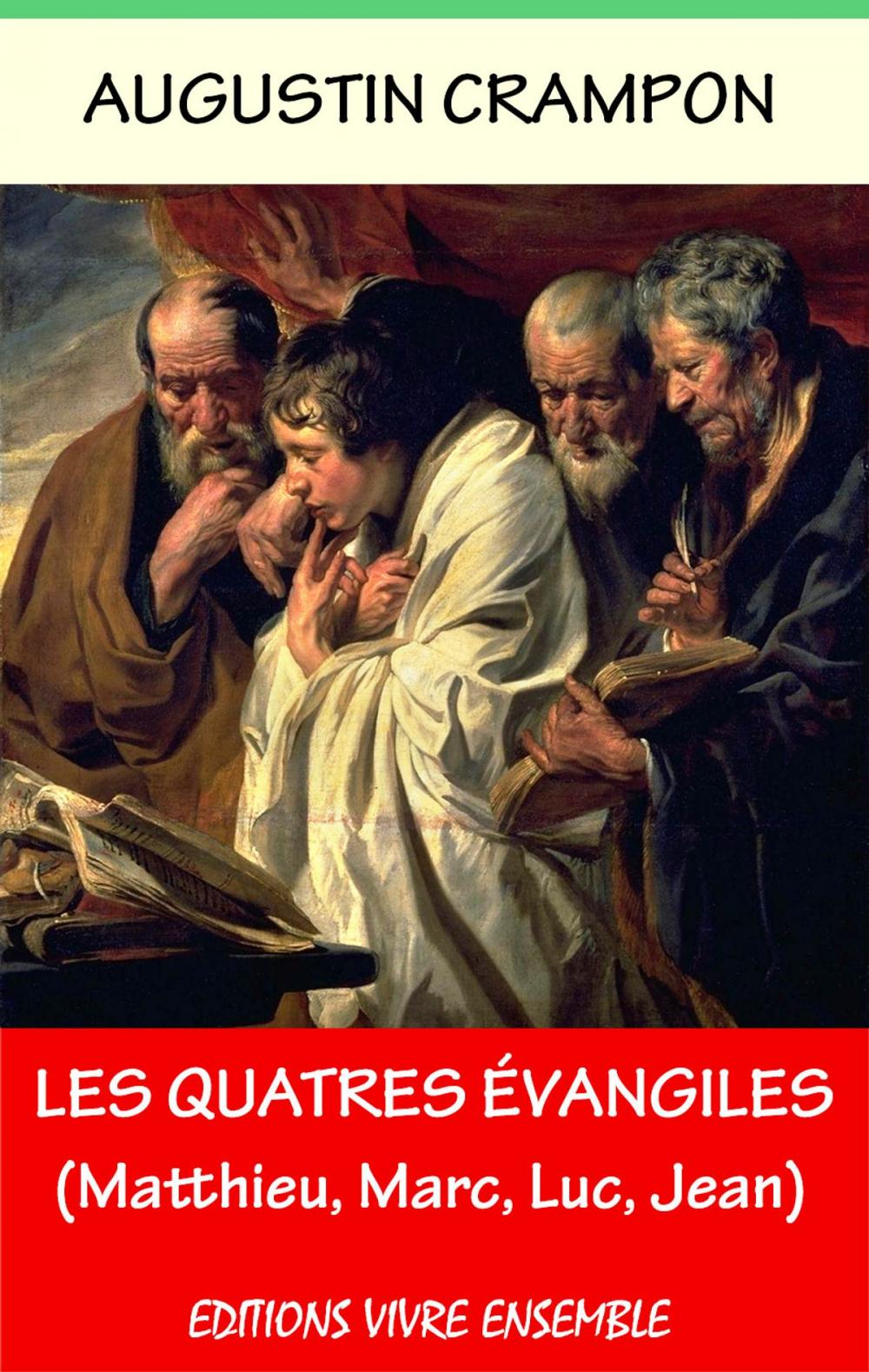 Big bigCover of Les Quatre Évangiles (Matthieu, Marc, Luc, Jean)