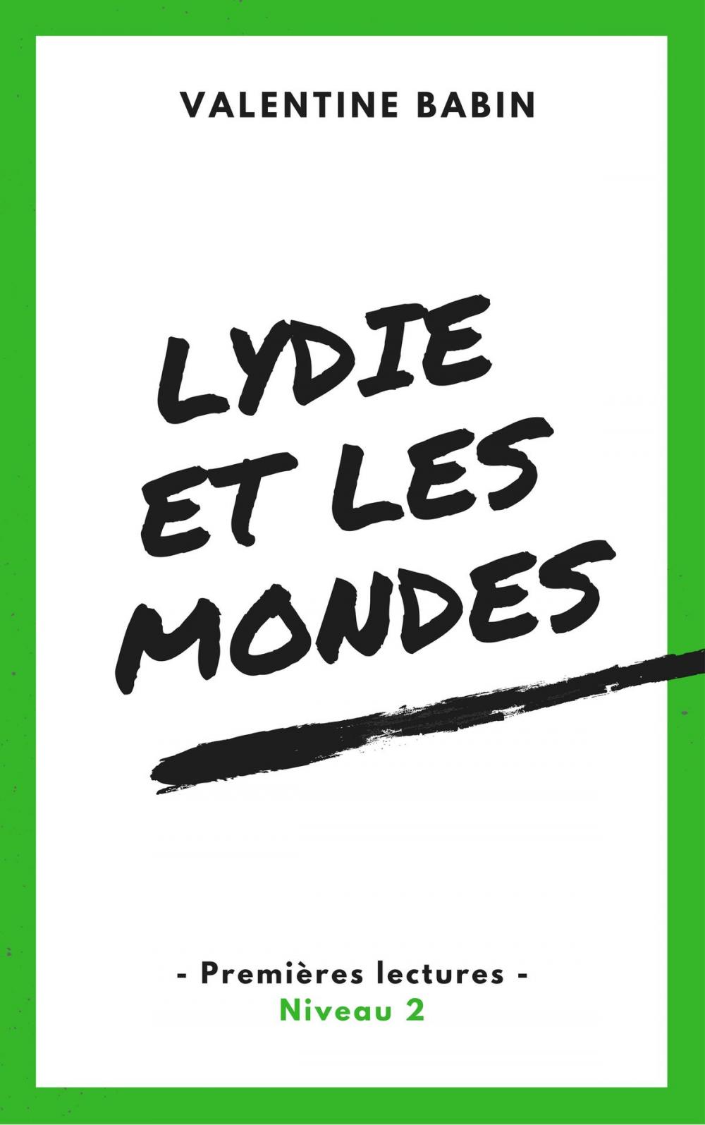 Big bigCover of Lydie et les mondes - Premières lectures (niveau 2)