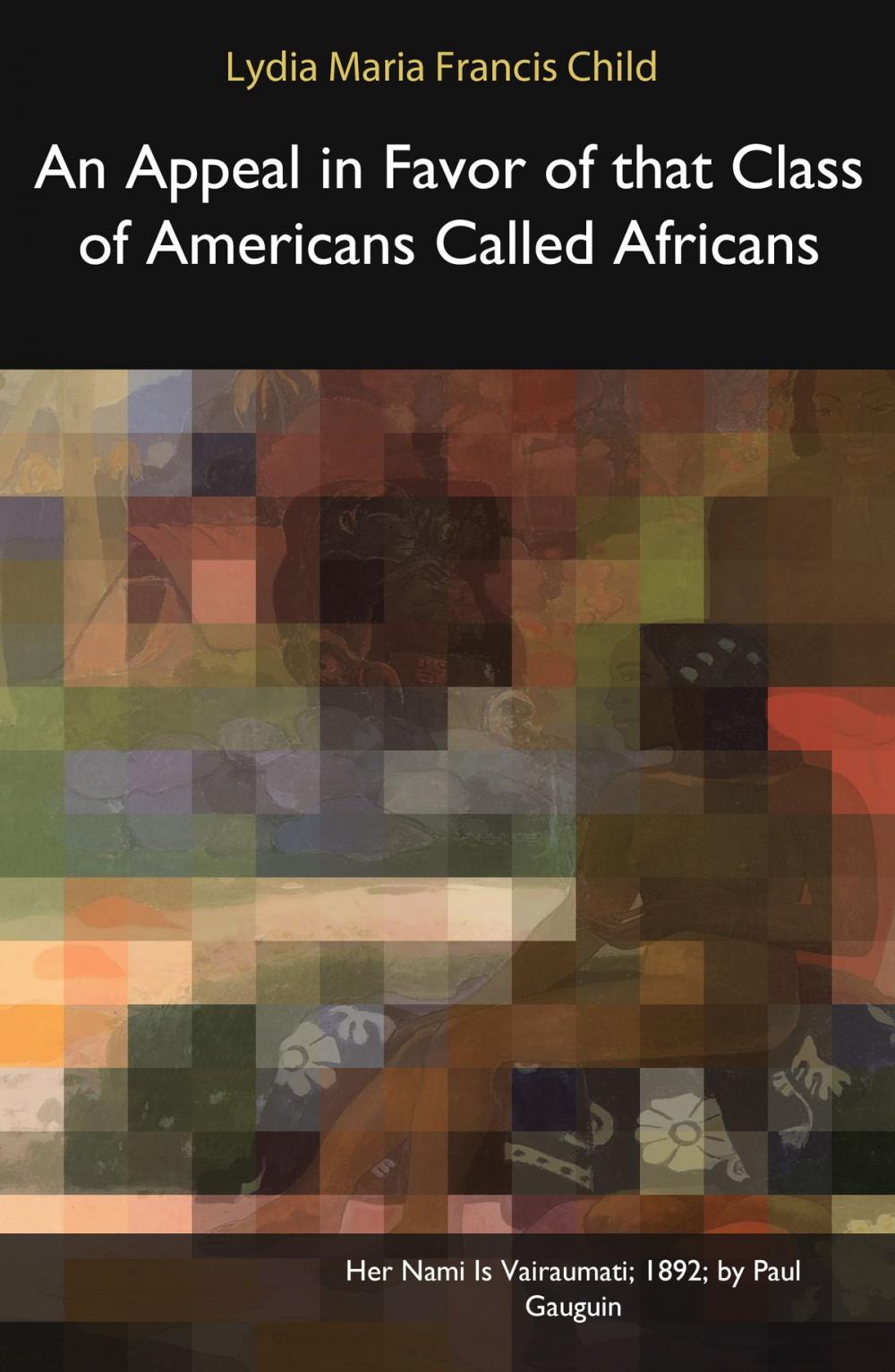 Big bigCover of An Appeal in Favor of that Class of Americans Called Africans