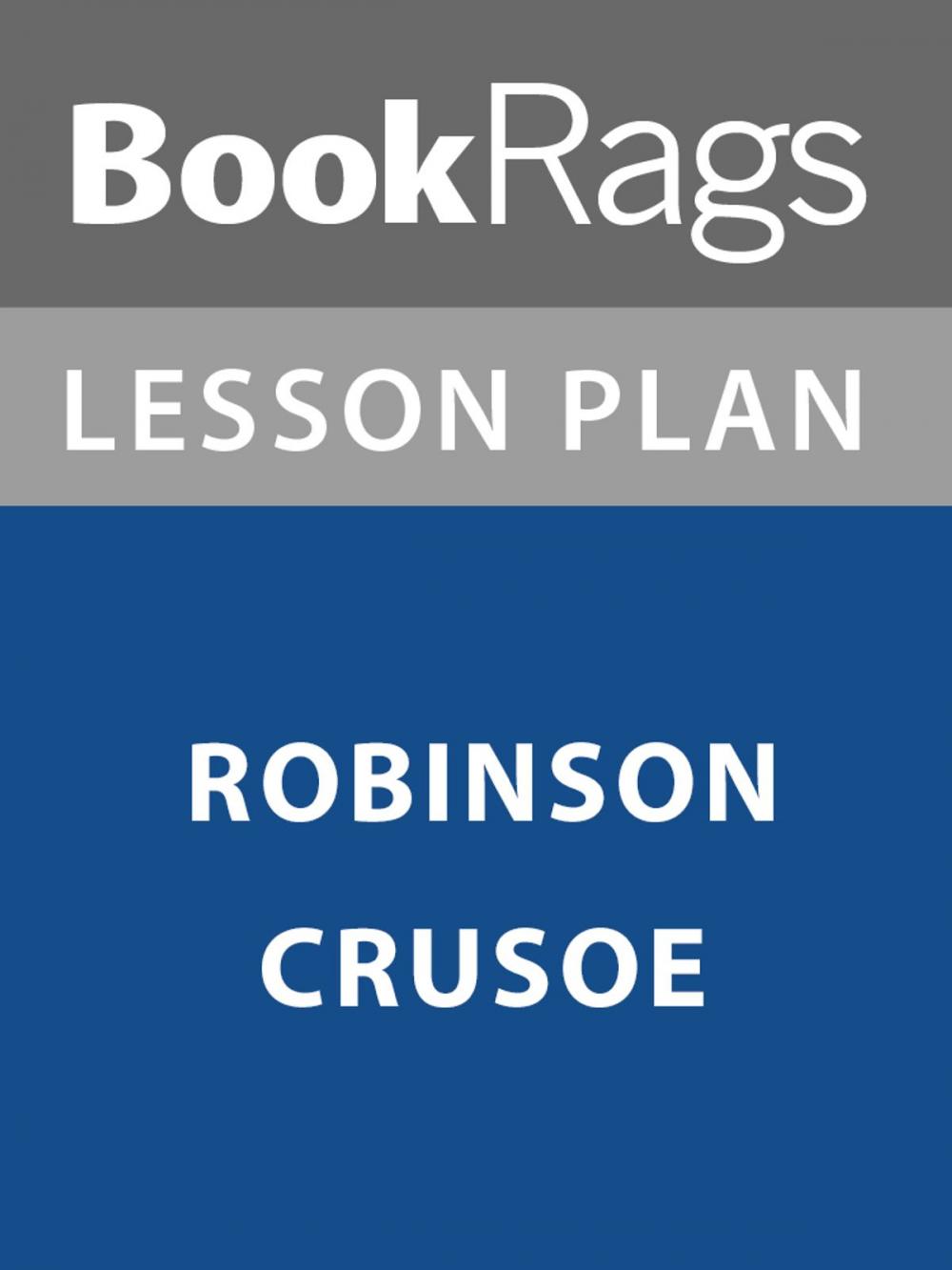 Big bigCover of Lesson Plan: Robinson Crusoe