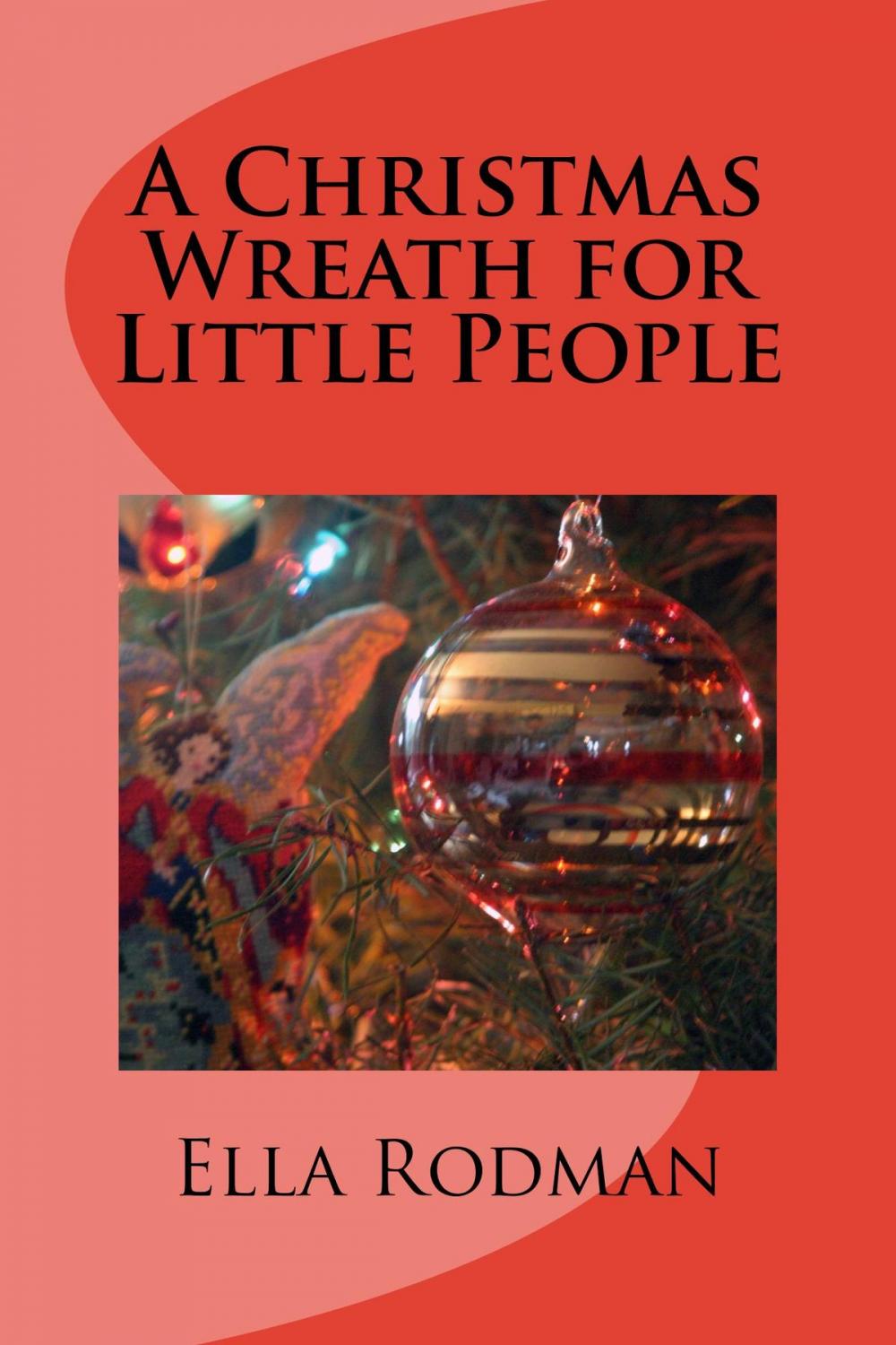 Big bigCover of A Christmas Wreath for Little People (Illustrated Edition)