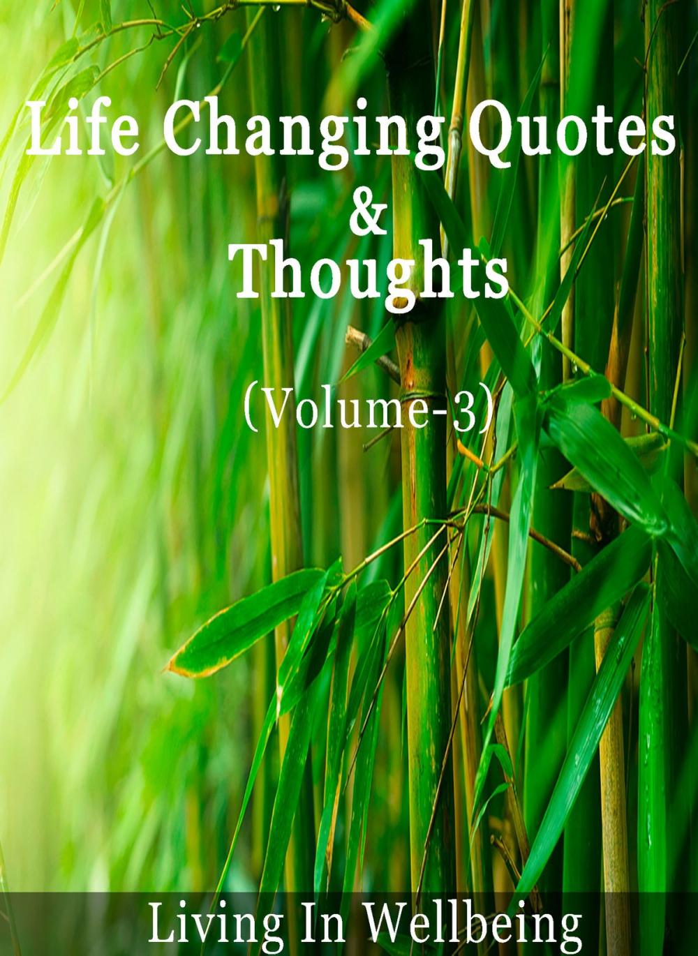 Big bigCover of Life Changing Quotes & Thoughts (Volume-3)
