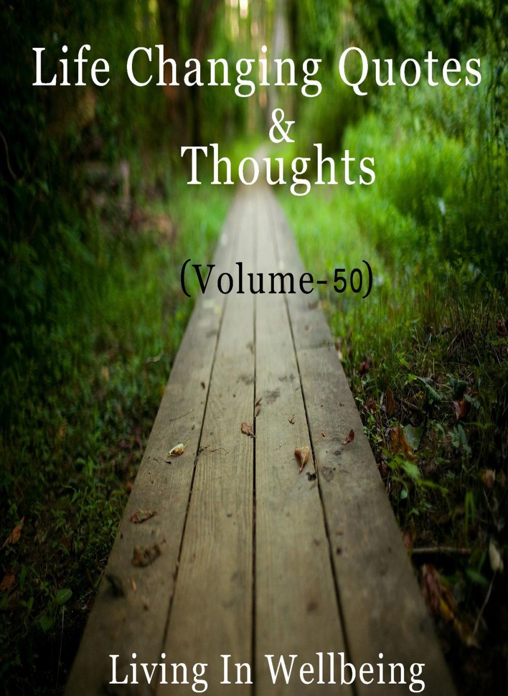 Big bigCover of Life Changing Quotes & Thoughts (Volume-50)