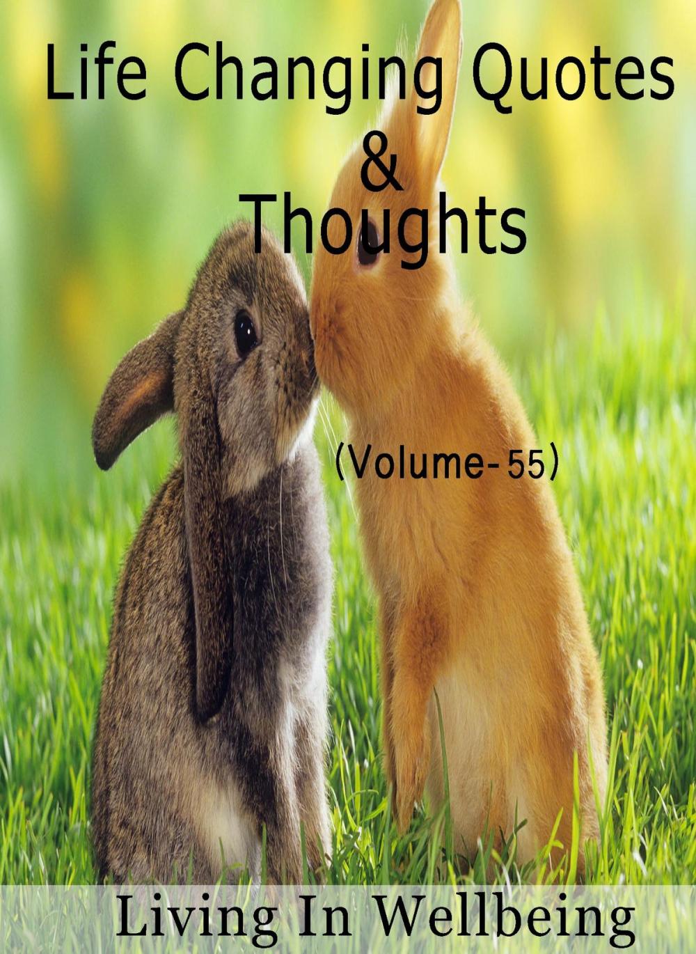 Big bigCover of Life Changing Quotes & Thoughts (Volume-55)