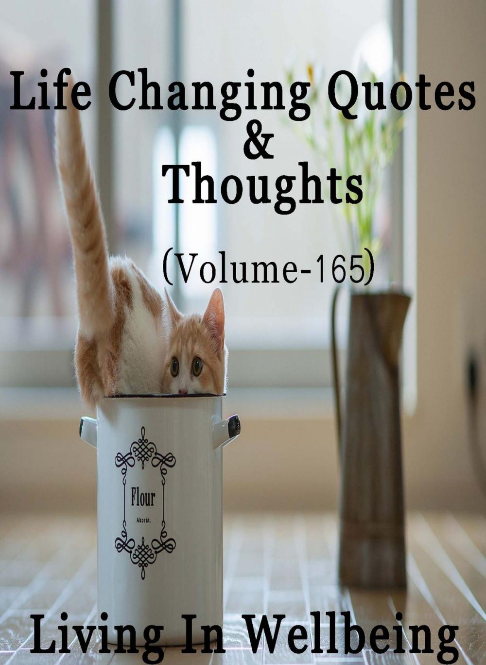 Big bigCover of Life Changing Quotes & Thoughts (Volume 165)