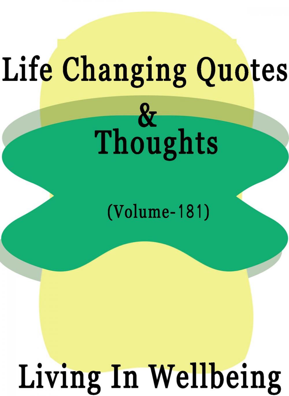 Big bigCover of Life Changing Quotes & Thoughts (Volume 181)