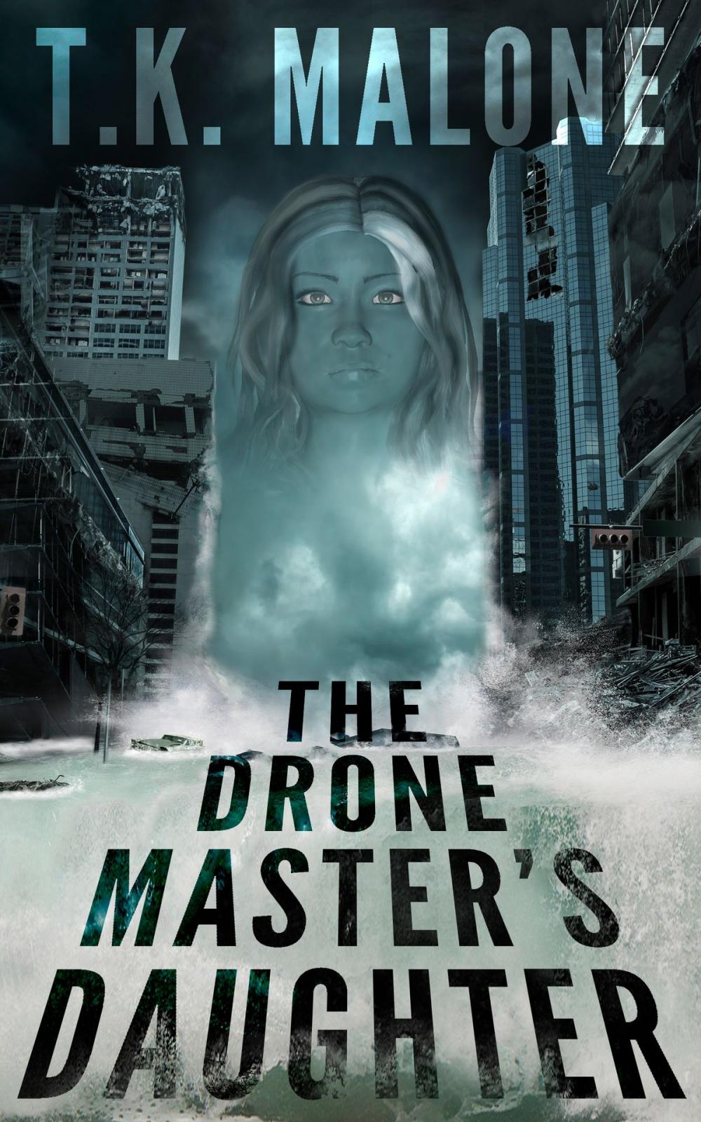 Big bigCover of The Drone Master's Daughter
