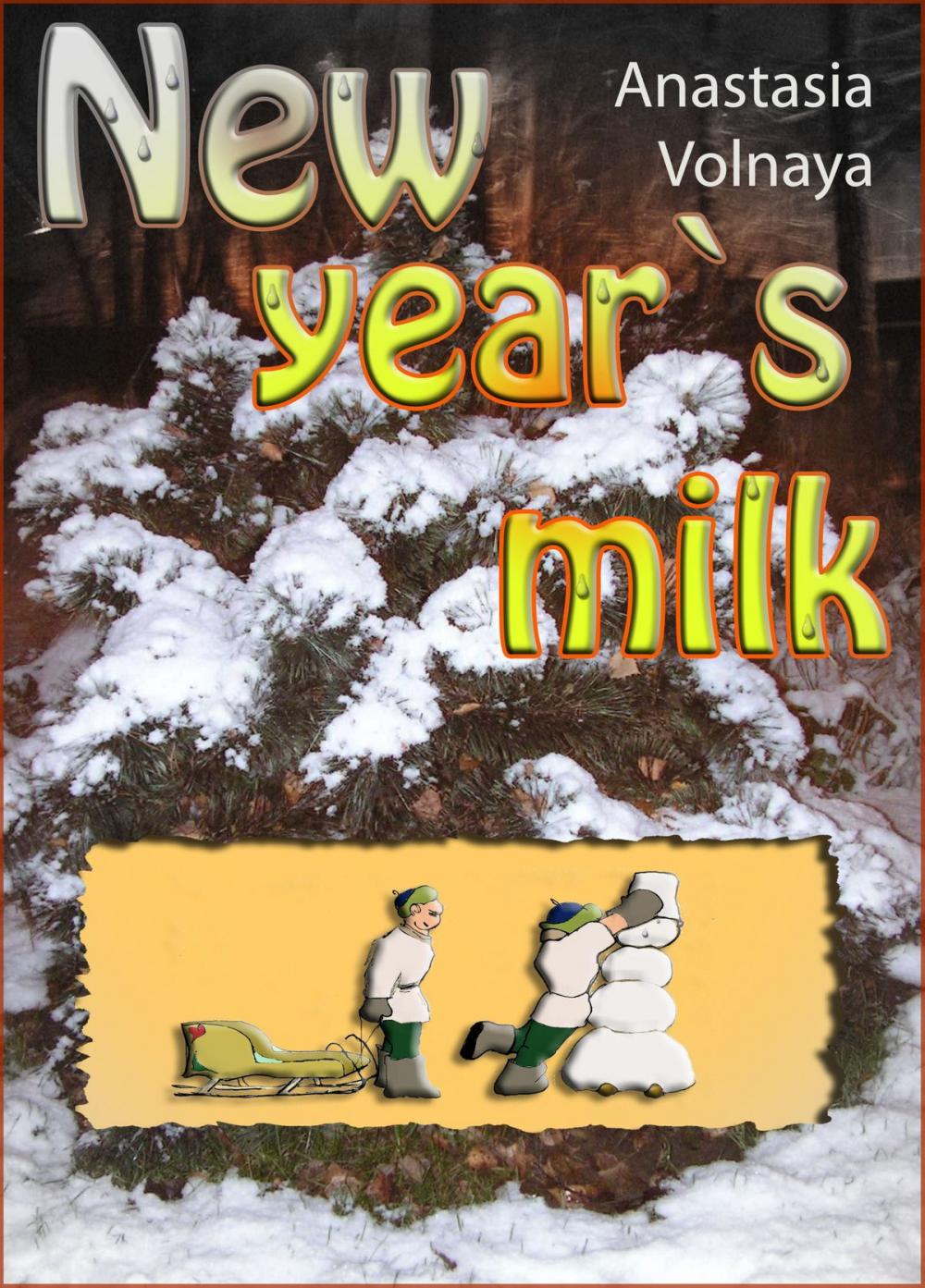 Big bigCover of New year`s milk