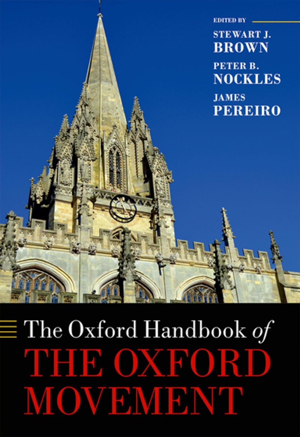 Big bigCover of The Oxford Handbook of the Oxford Movement