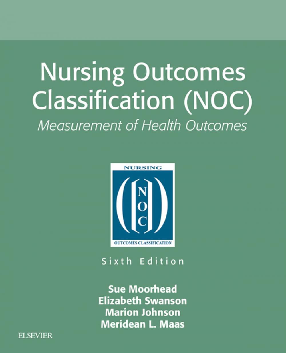 Big bigCover of Nursing Outcomes Classification (NOC) - E-Book