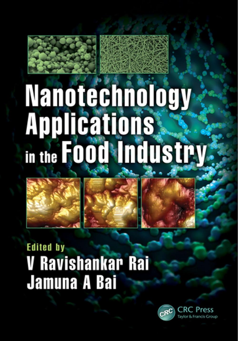 Big bigCover of Nanotechnology Applications in the Food Industry