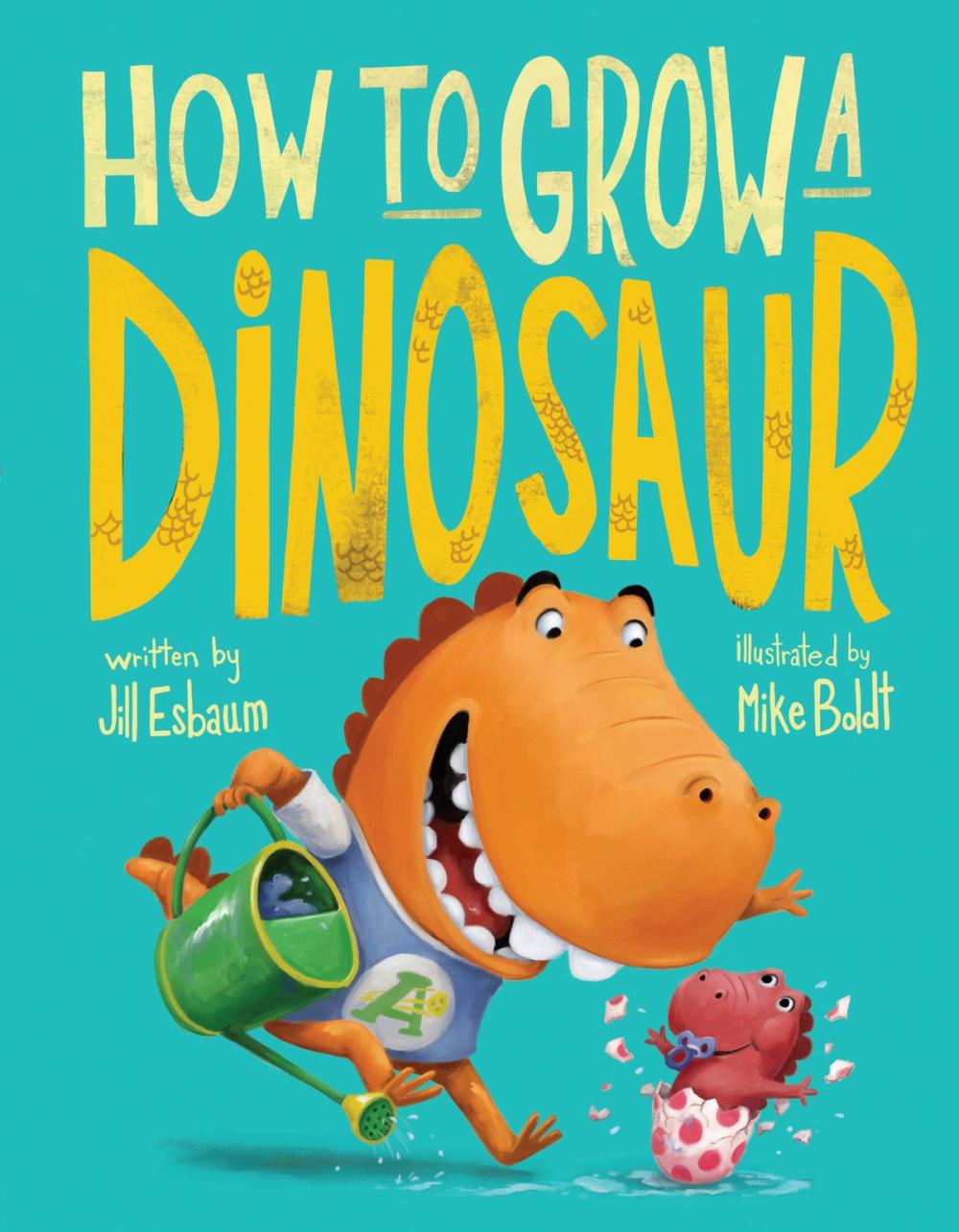 Big bigCover of How to Grow a Dinosaur