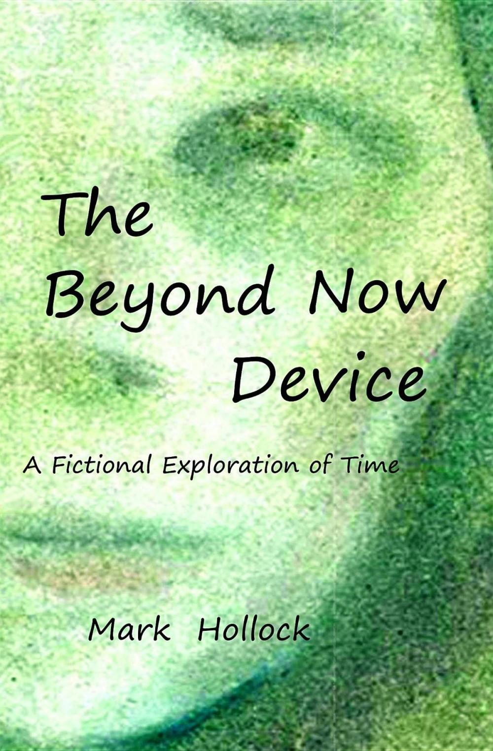 Big bigCover of The Beyond Now Device
