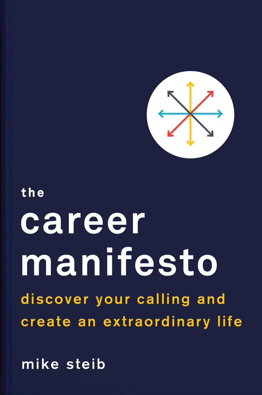Big bigCover of The Career Manifesto
