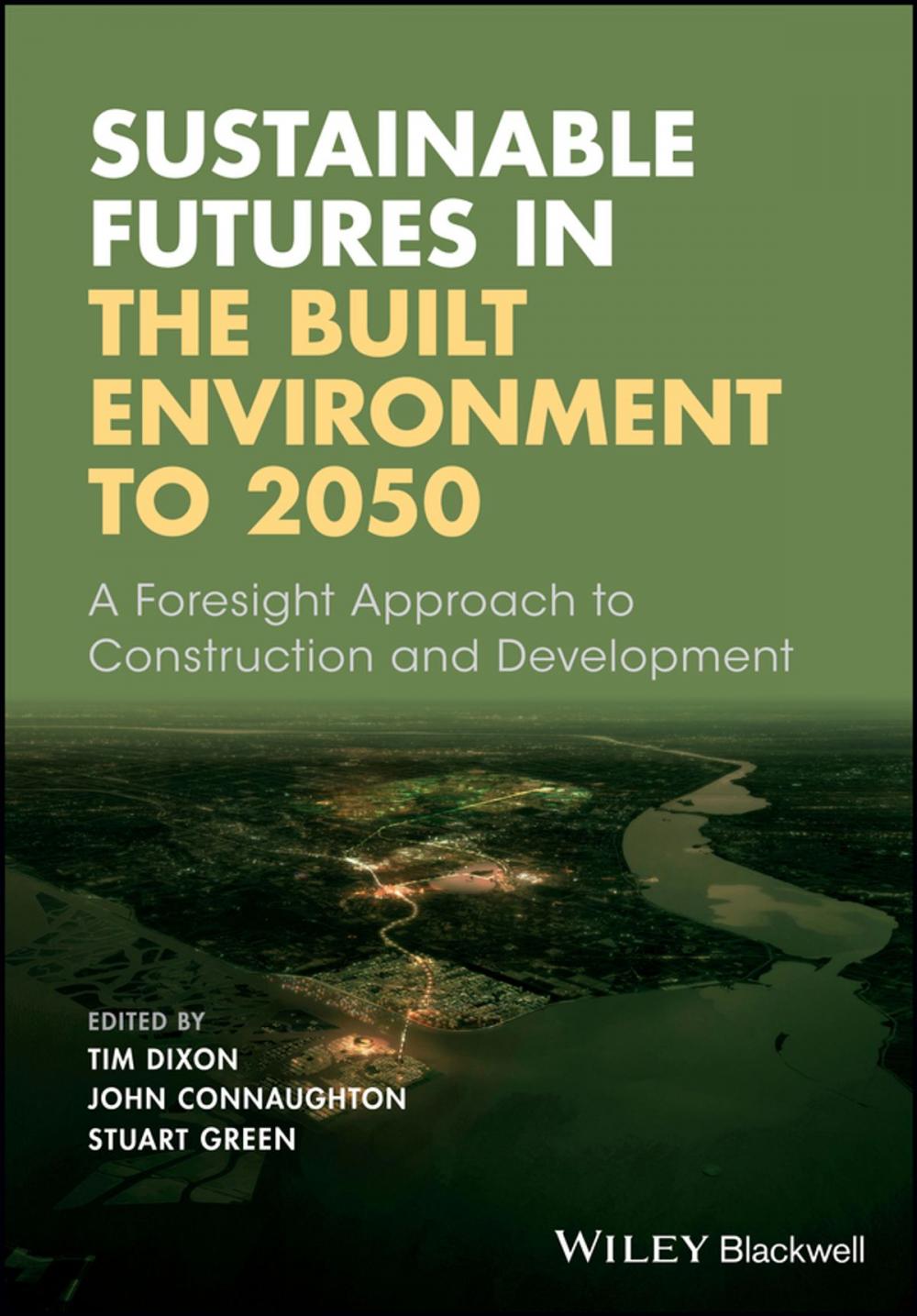 Big bigCover of Sustainable Futures in the Built Environment to 2050