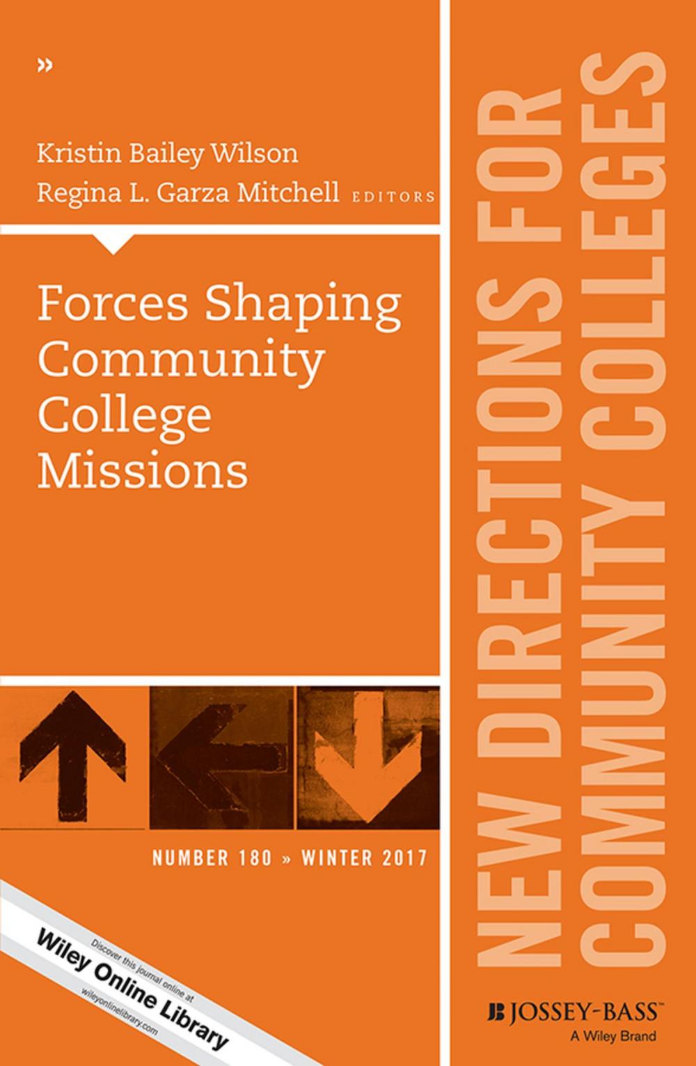Big bigCover of Forces Shaping Community College Missions
