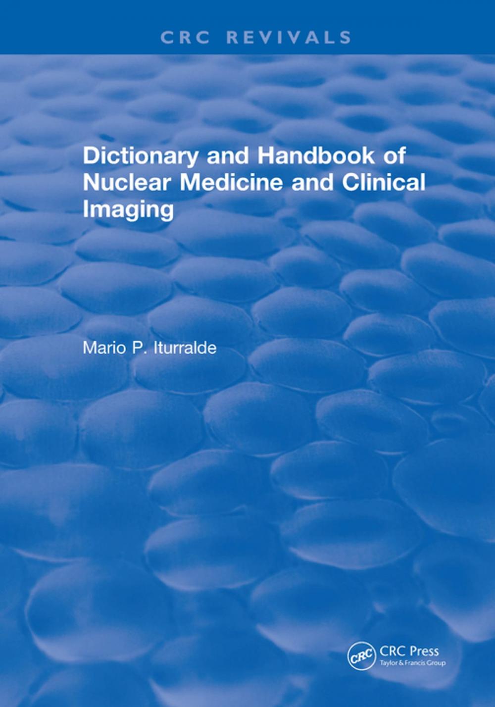 Big bigCover of Dictionary and Handbook of Nuclear Medicine and Clinical Imaging