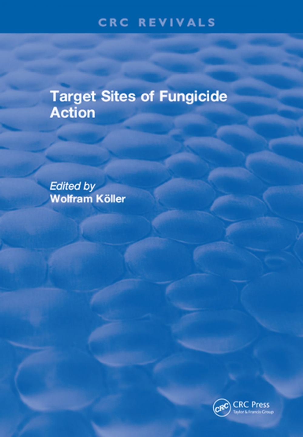 Big bigCover of Target Sites of Fungicide Action