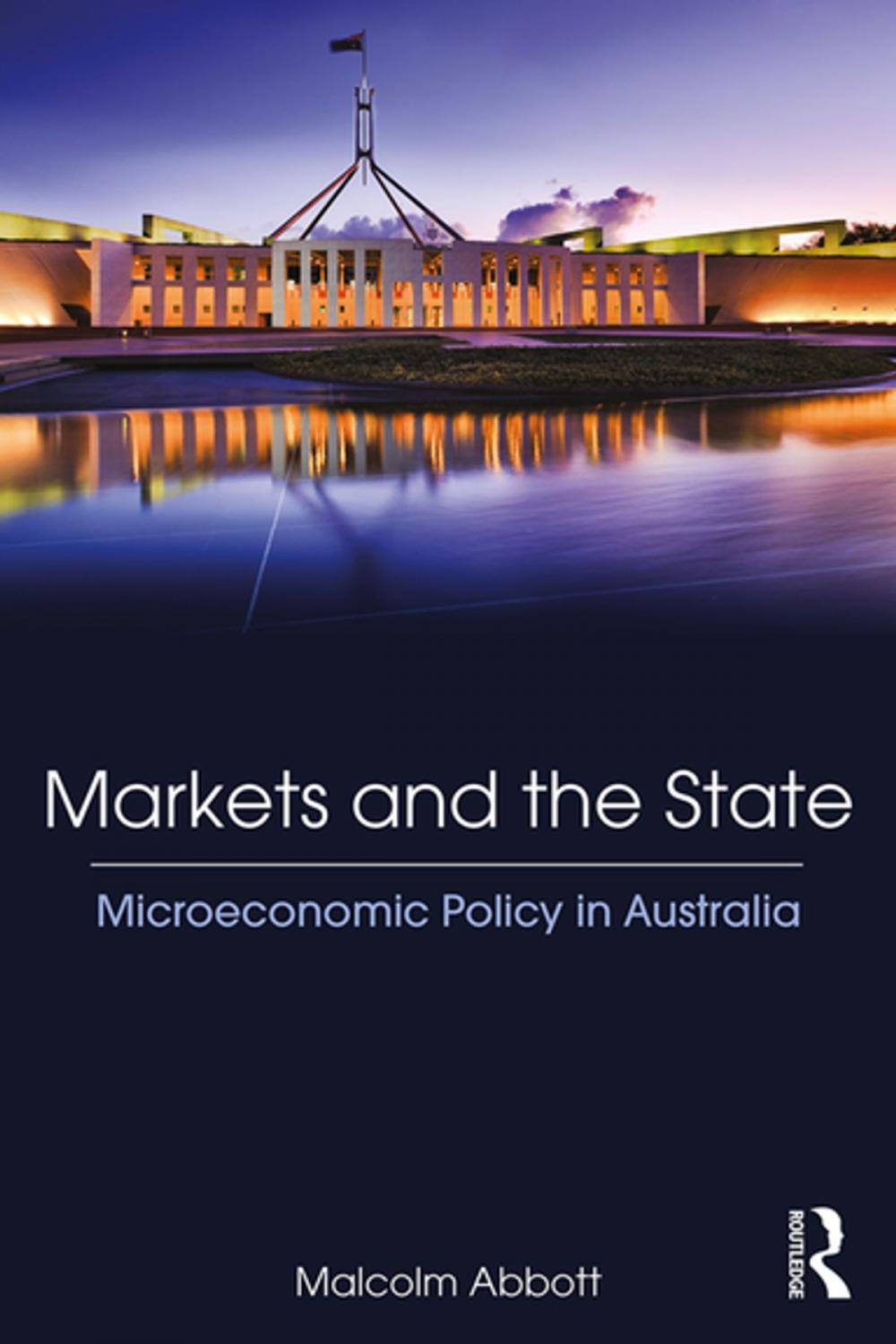 Big bigCover of Markets and the State