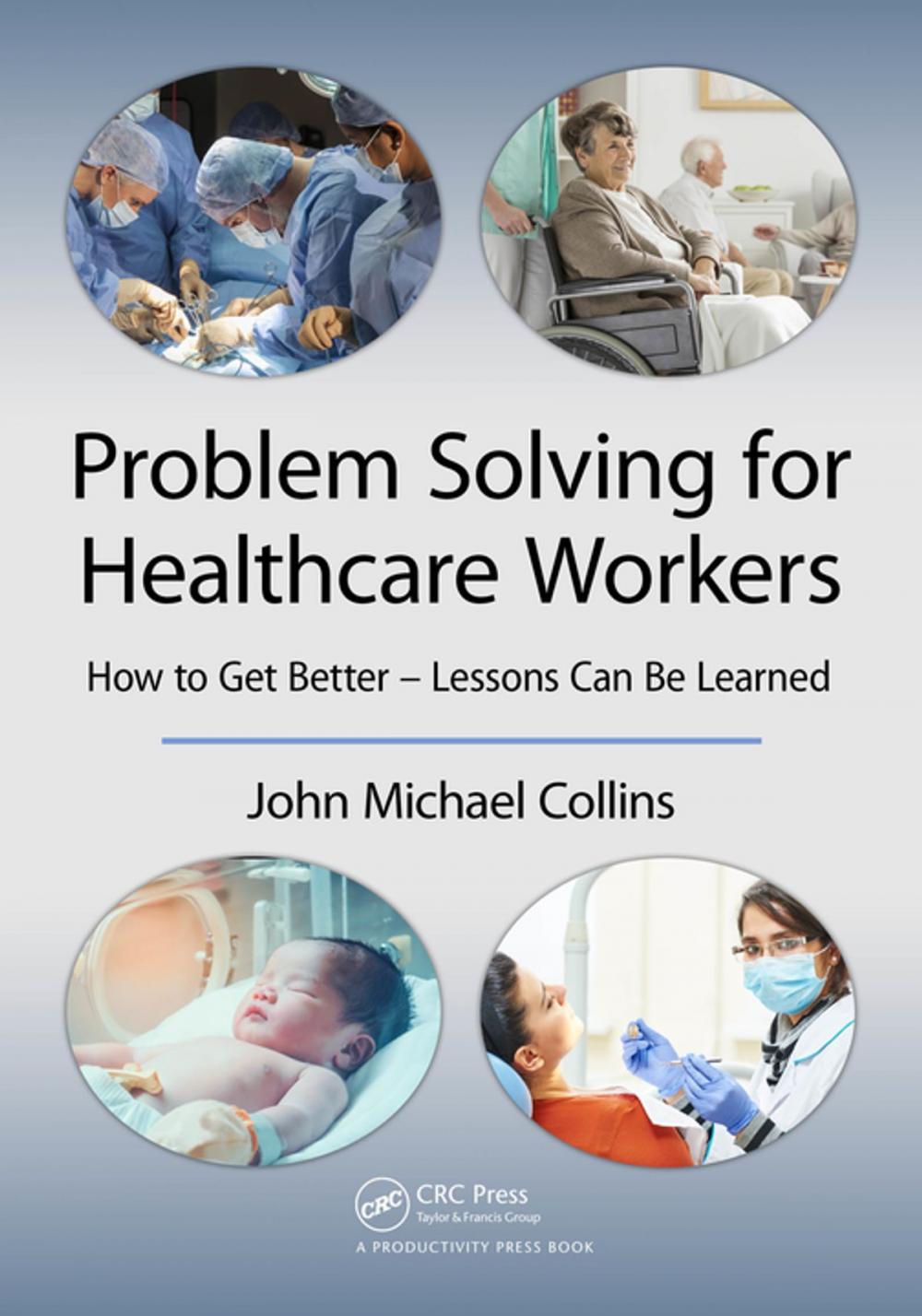 Big bigCover of Problem Solving for Healthcare Workers