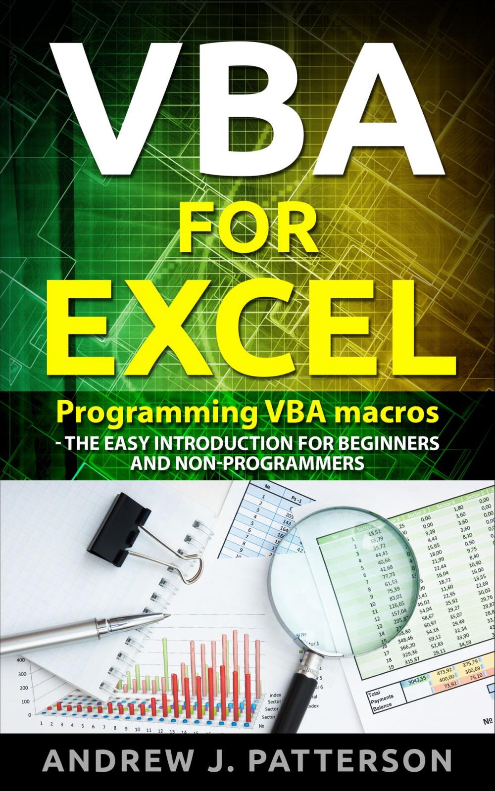 Big bigCover of VBA for Excel: Programming VBA Macros - The Easy Introduction for Beginners and Non-Programmers