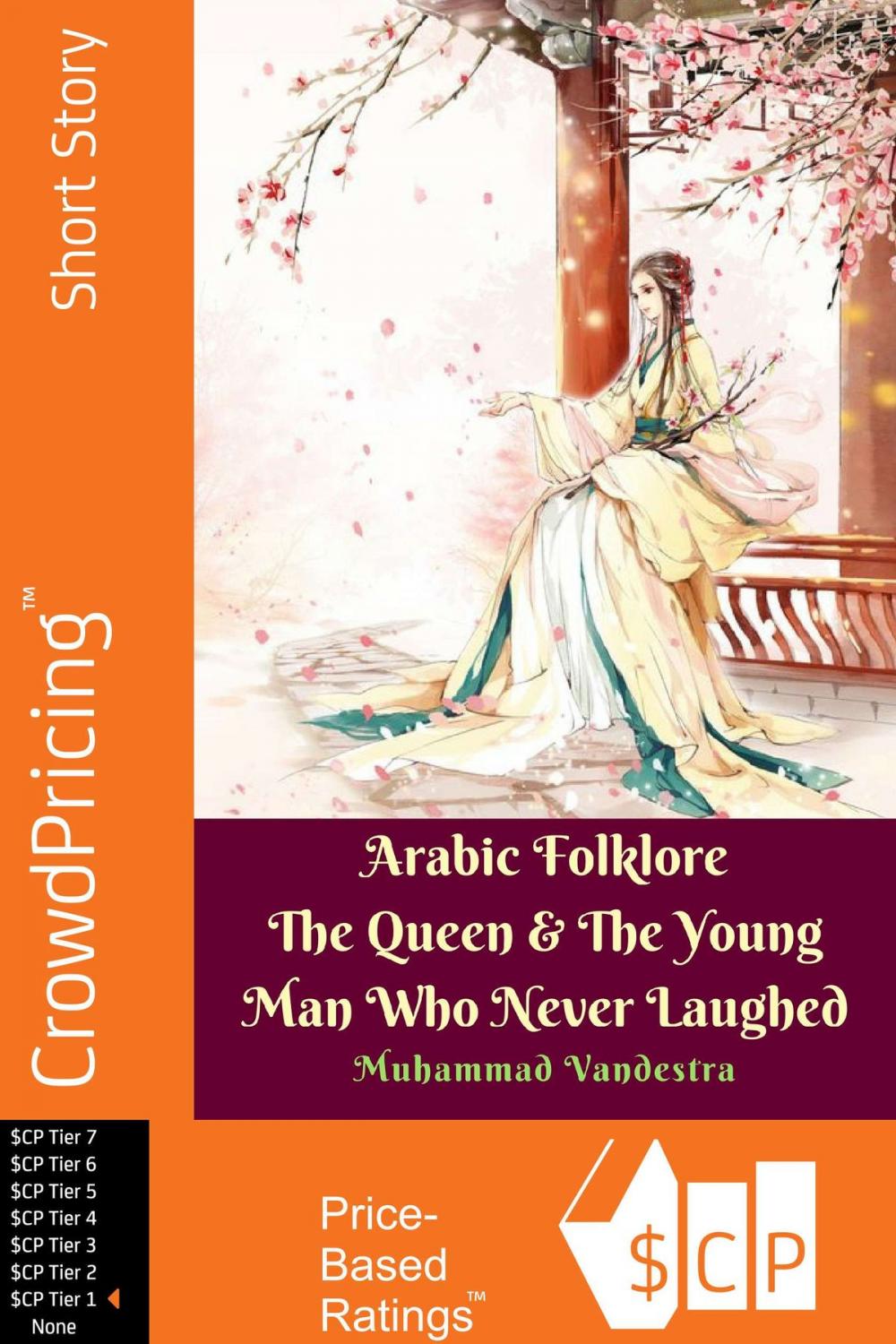 Big bigCover of Arabic Folklore The Queen & The Young Man Who Never Laughed