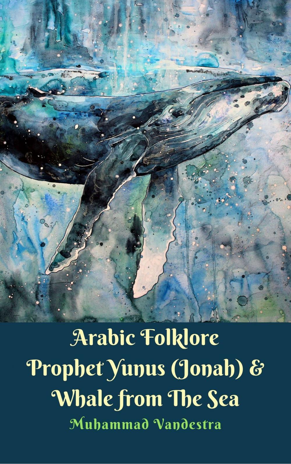 Big bigCover of Arabic Folklore Prophet Yunus (Jonah) & Whale from The Sea
