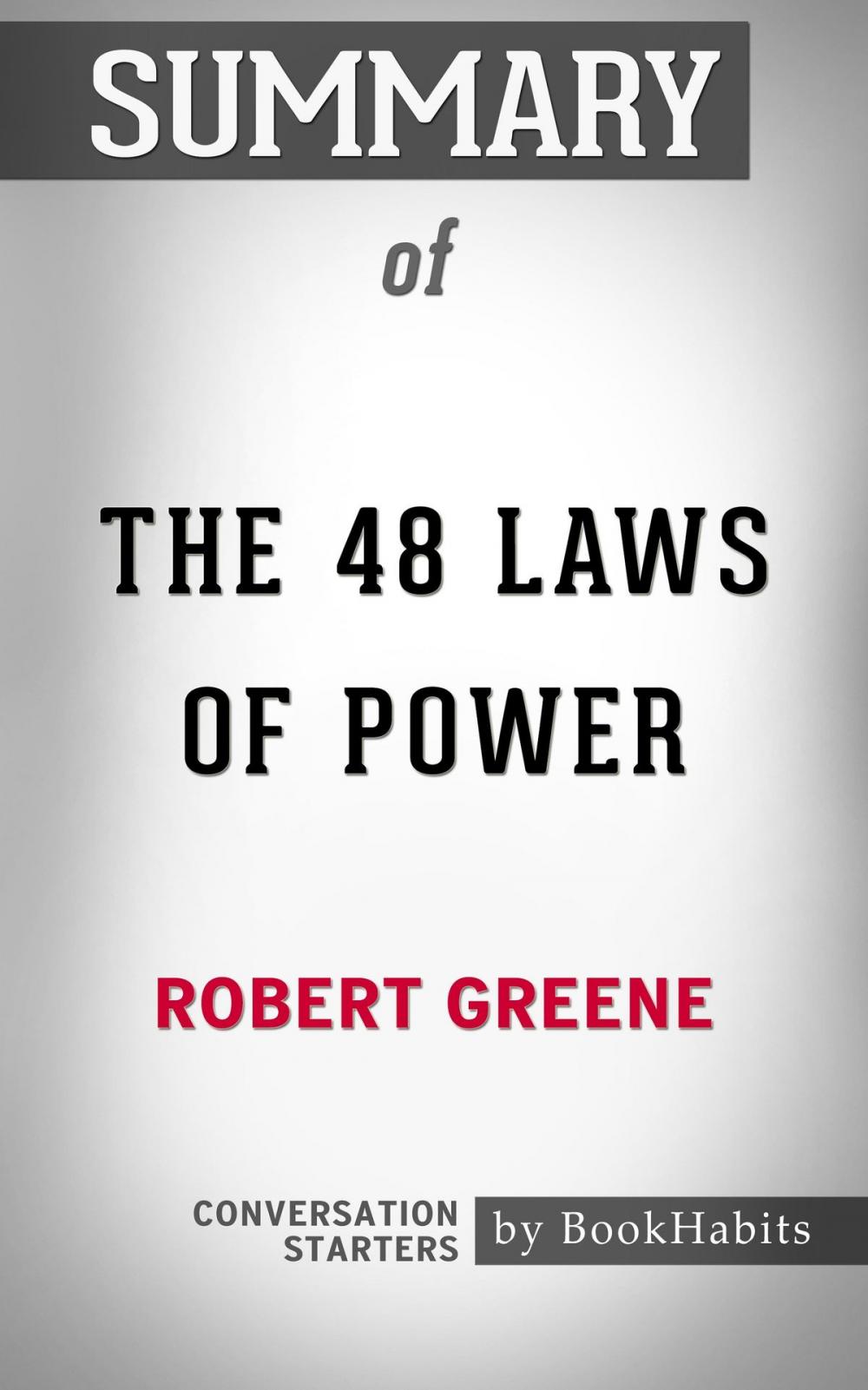 Big bigCover of Summary of The 48 Laws of Power by Robert Greene | Conversation Starters