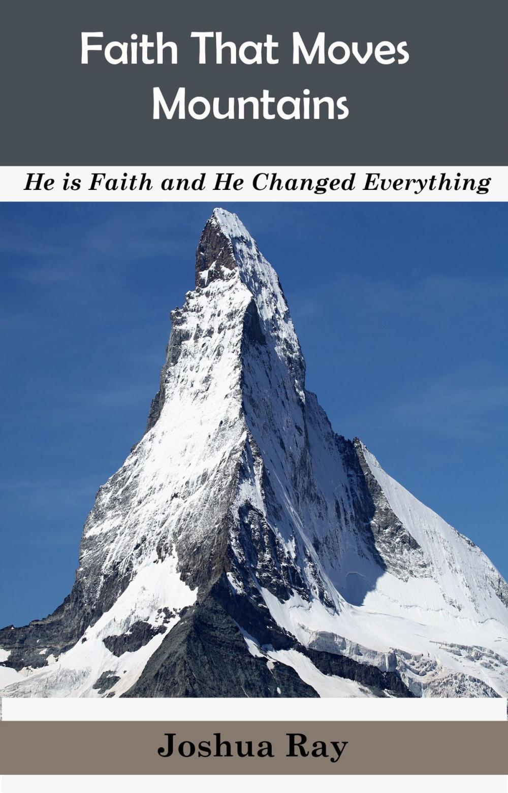 Big bigCover of Faith That Moves Mountains