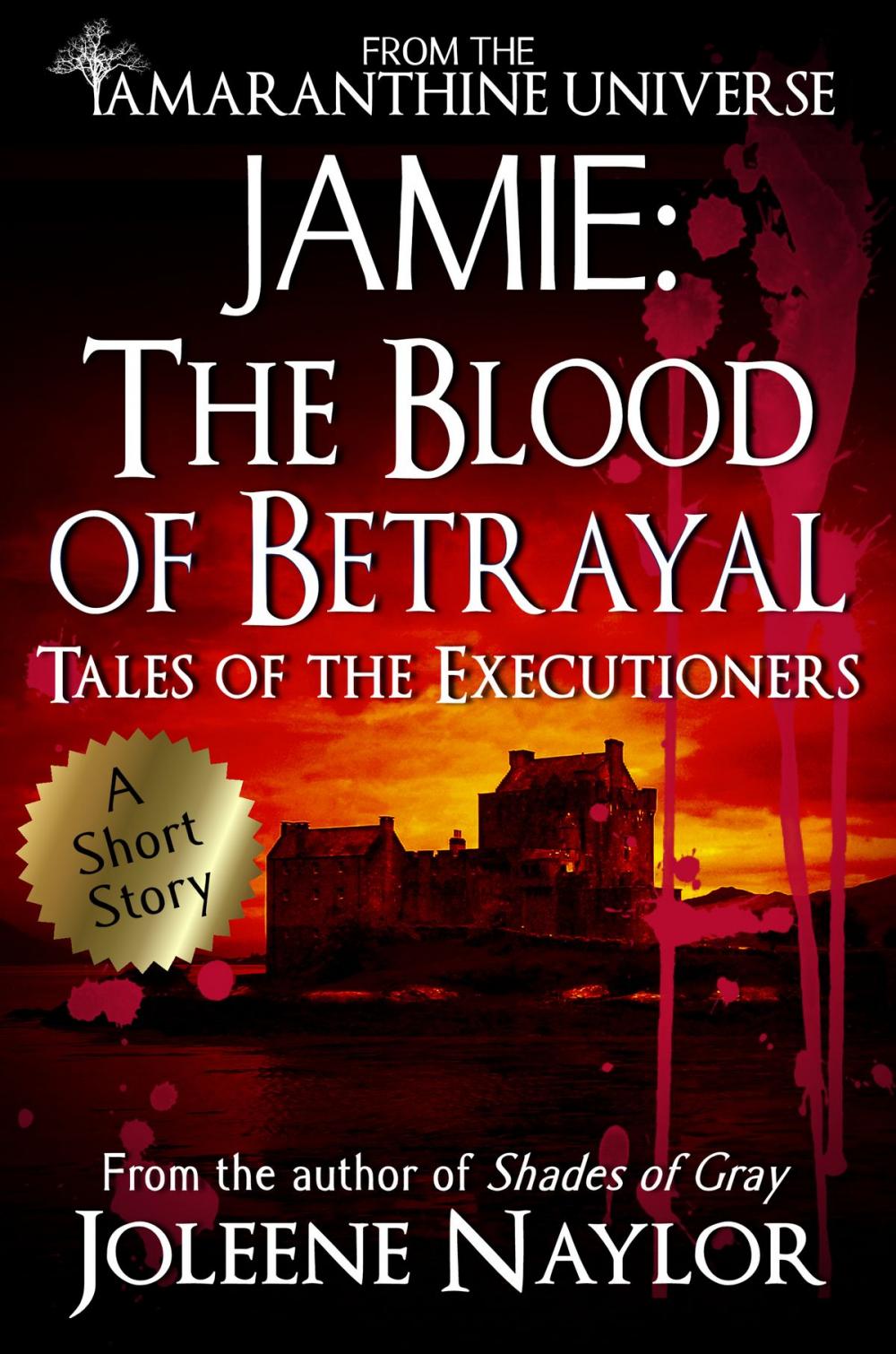 Big bigCover of Jamie: The Blood of Betrayal (Tales of the Executioners)