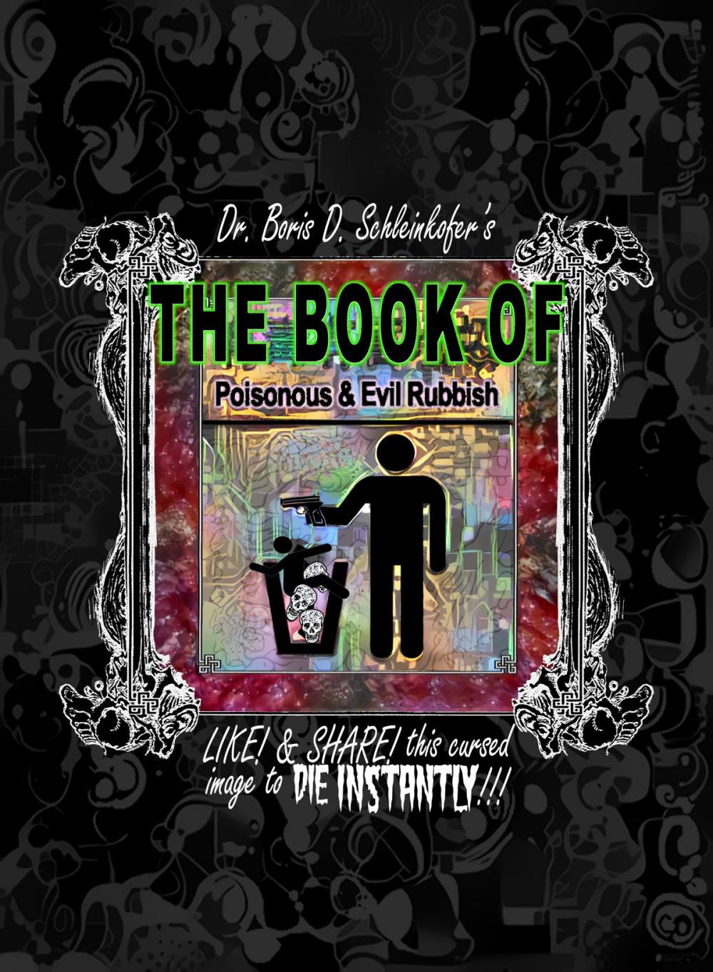 Big bigCover of The Book of Poisonous & Evil Rubbish