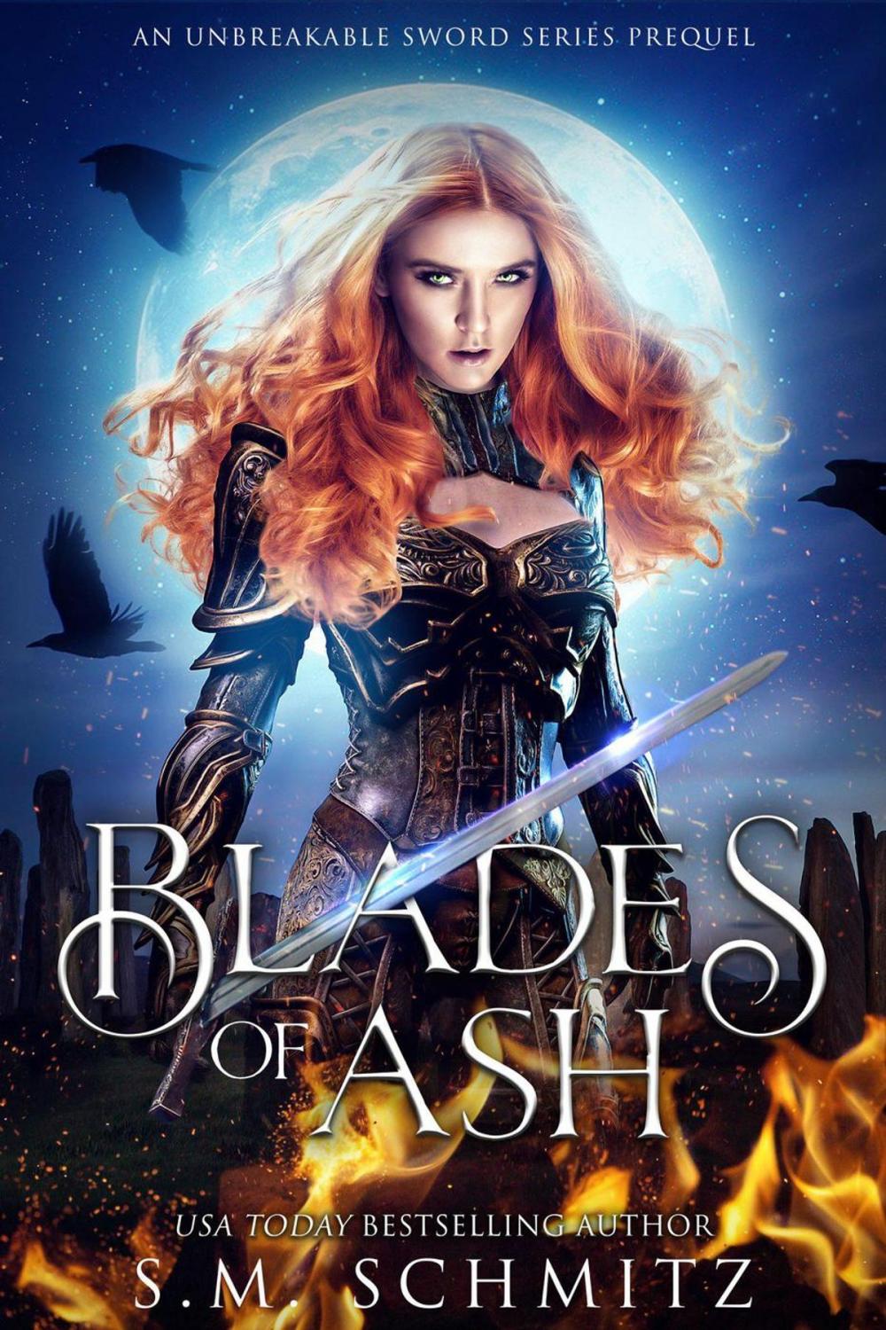 Big bigCover of Blades of Ash: An Unbreakable Sword Series Prequel