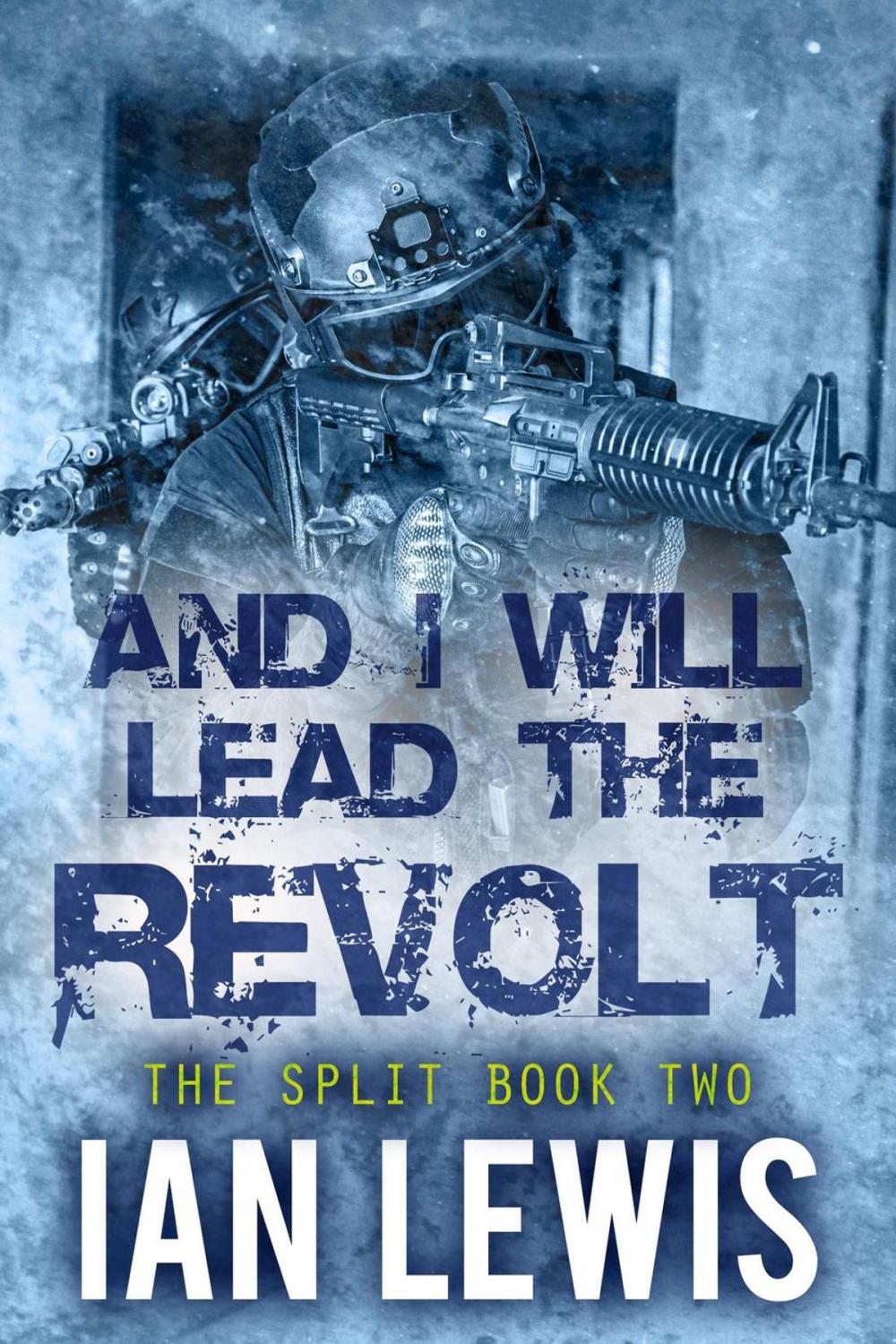 Big bigCover of And I Will Lead the Revolt