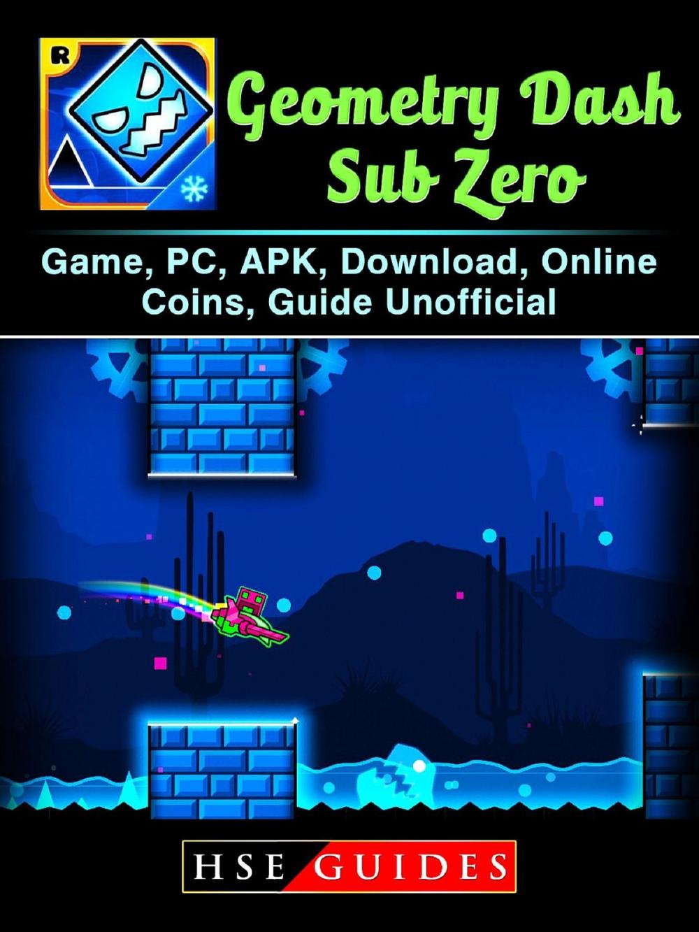 Big bigCover of Geometry Dash Sub Zero Game, PC, APK, Download, Online, Coins, Guide Unofficial