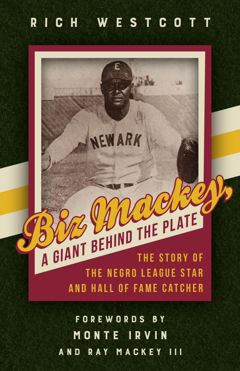 Big bigCover of Biz Mackey, a Giant behind the Plate