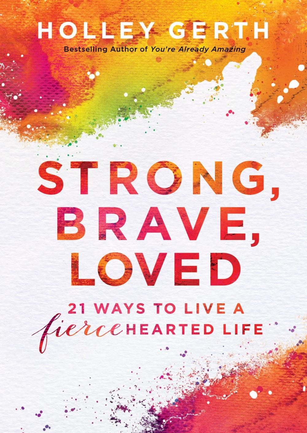Big bigCover of Strong, Brave, Loved (Ebook Shorts)